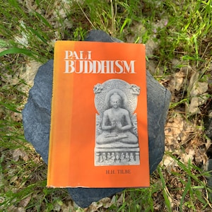Pali Buddhism - By H.H. Tilbe - Rare Vintage Book
