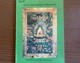 Advice From Buddha Sakyamuni - By His Holiness the XIV Dalai Lama - Rare Copy