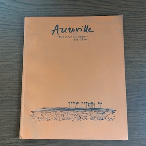 Rare Auroville Book, The First Six Years 1968-1974