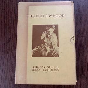 Hari Das Baba, The Yellow Book, The Sayings of Baba Hari Dass, By Ram Dass and The Lama Foundation, Rare Vintage Book on Ashtanga Yoga
