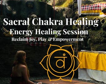 Sanación energética a distancia del chakra sacro: recupera la alegría, el juego y el empoderamiento