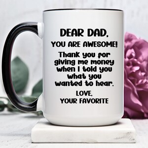 Presents for Dad, Hilarious Personalized Dad Mug - Funny Gift for the Awesome Money-Giving Father! Stepdad Cup, Paternal Gift Father Figure