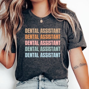 Dental Assistant, Dental Hygiene Gifts, Dental Hygiene, Dental Shirts, Dental Student Gift, Dental Shirt, Dental Student Shirt