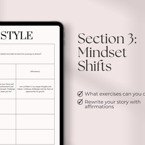 May include: A printable worksheet with the title "Lifestyle" and "Section 3: Mindset Shifts". The worksheet is divided into two columns, "Exercises" and "Affirmations". The worksheet includes prompts for self-reflection and exercises to help shift your mindset.