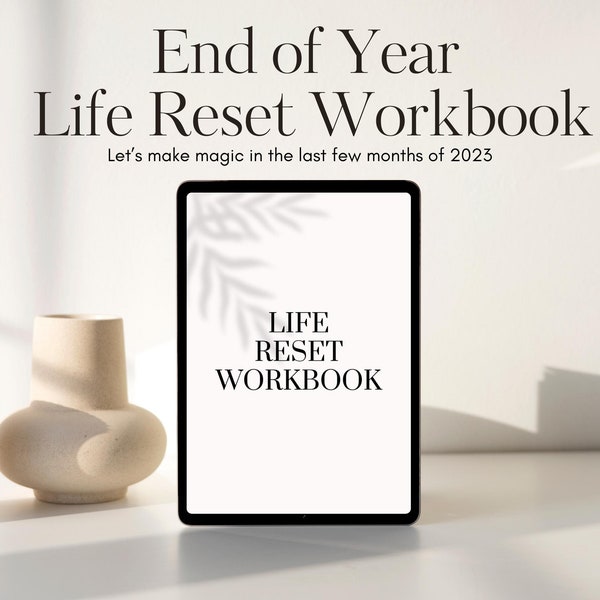 End of Year Life Reset Workbook and Journal | Self Assessment, Identifying Limiting Beliefs, Mindset Shifts, Goal Setting & System Planning