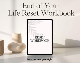 End of Year Life Reset Workbook and Journal | Self Assessment, Identifying Limiting Beliefs, Mindset Shifts, Goal Setting & System Planning