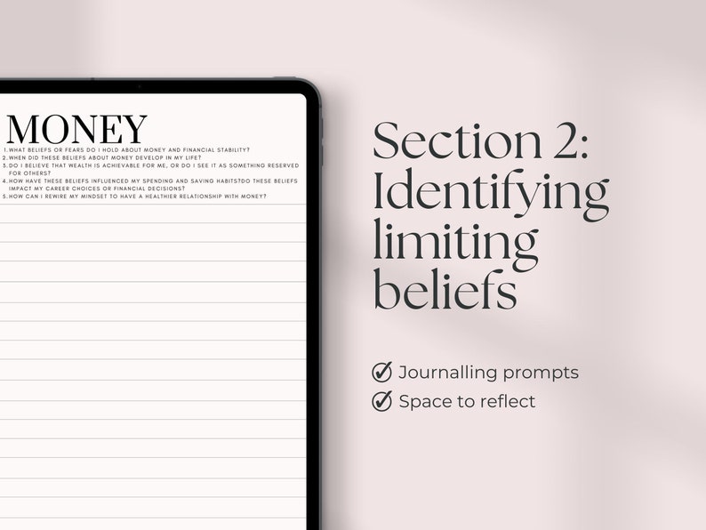 May include: A digital planner page with the title "MONEY" and a section titled "Section 2: Identifying limiting beliefs". The page includes journaling prompts and space to reflect on beliefs about money.