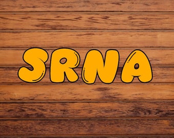 srna sticker, srna, anesthesia sticker, crna, nurse anesthetist, anesthesia humor, propofol, diprivan, rocuronium, crna ornament, snra gifts