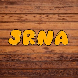 srna sticker, srna, anesthesia sticker, crna, nurse anesthetist, anesthesia humor, propofol, diprivan, rocuronium, crna ornament, snra gifts