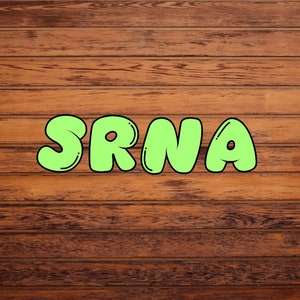srna sticker, srna, anesthesia sticker, crna, nurse anesthetist, anesthesia humor, propofol, diprivan, rocuronium, crna ornament, snra gifts