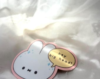 Miff bunny sassy cute bubble speech inspirational waterproof sticker 2.5 x 2.5 in | matte vinyl, waterproof, journal, planner