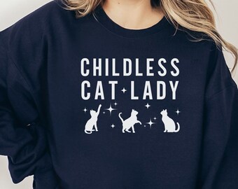 Childless Cat Lady Sweatshirt, Feminist Cat Lady Sweater, Anti Fascism, Against Patriarchy, Anti Genocide, Cat Mom Sweater, Cat Lover Gift