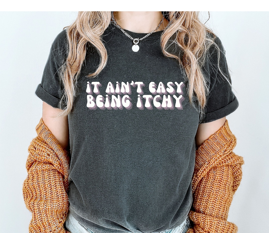 Eczema Shirt, Eczema Awareness, Itchy Skin, Itchy Skin Condition