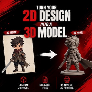 Op de afbeelding: Een grafische weergave met de tekst TURN YOUR 2D DESIGN INTO A 3D MODEL. Links staat een 2D-illustratie van een krijgerfiguur met een zwaard. Rechts staat een bijbehorend 3D-model van hetzelfde personage. Onderaan staan iconen voor bestanden en printen.