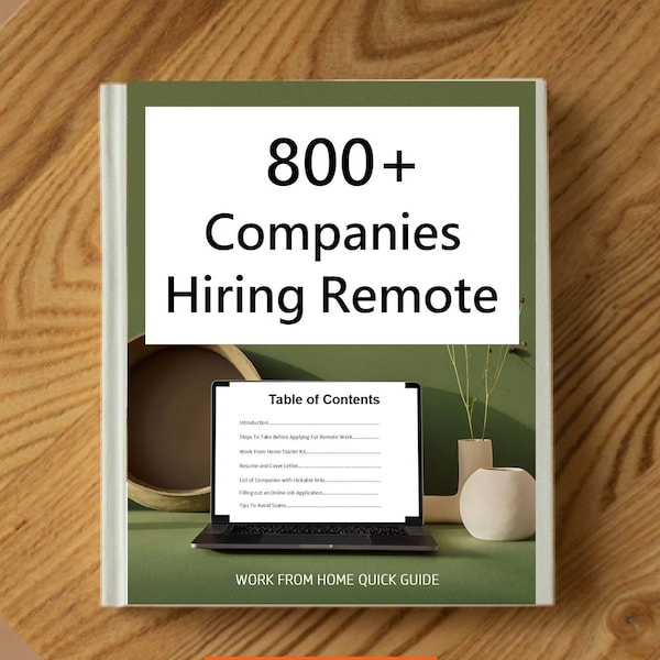 Work from Home Quick Guide eBook |JOB LIST: 800+COMPANIES! | Remote Jobs | Make Money At Home |W2| 1099 |Work at Home Jobs| Instant Download