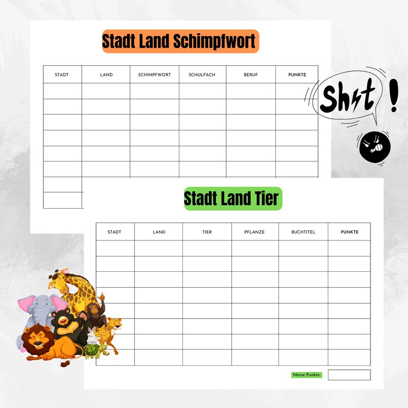 May include: A printable game board for the game "Stadt Land Schimpfwort" with categories for city, country, insult, subject, profession, and points. A second printable game board for the game "Stadt Land Tier" with categories for city, country, animal, plant, book title, and points.