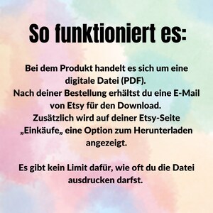 May include: A digital download information graphic with a pink, orange, and yellow background. The text reads: "So funktioniert es: Bei dem Produkt handelt es sich um eine digitale Datei (PDF). Nach deiner Bestellung erh&auml;ltst du eine E-Mail von Etsy f&uuml;r den Download. Zus&auml;tzlich wird auf deiner Etsy-Seite &bdquo;Eink&auml;ufe&ldquo;, eine Option zum Herunterladen angezeigt. Es gibt kein Limit daf&uuml;r, wie oft du die Datei ausdrucken darfst."