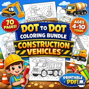 Op de afbeelding: Een kleurrijke illustratie van een "Dot to Dot Coloring Bundle" met bouwmachines. De afbeelding bevat een cartoonjongen met een potlood, kleurplaten en de tekst "70 PAGINA'S!" en "LEEFTIJD 4-10 JAAR". De bundel is een printbare PDF.