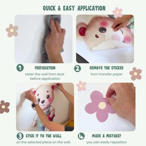 May include: Instructions for applying wall decals, showing the steps: cleaning the wall, removing the sticker, sticking it on, and repositioning. The image features a bear and flower decals. The text reads "Quick & Easy Application".
