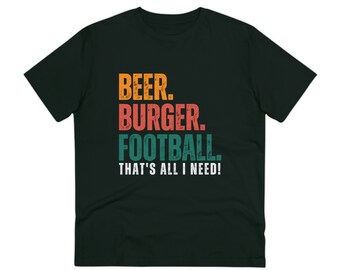 Beer.Burger.Football. Statement T-shirt - Unisex - Organic