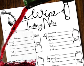 May include: A printable wine tasting notes sheet with six sections for recording the name, price, variety, appearance, aroma, taste, and finish of each wine. A glass of red wine is in the foreground, and a pen is lying on the sheet.