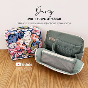 May include: A multi-purpose pouch with a floral pattern and an open pouch with multiple compartments. The image includes the text "Darcy MULTI-PURPOSE POUCH" and "STEP-BY-STEP DETAILED INSTRUCTIONS WITH PHOTOS". A YouTube video tutorial is also advertised.