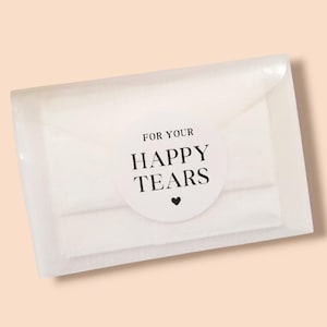 Happy Tears Wedding Tissues Bags & Sticker Set | Biodegradable Glassine Bags | Empty Wedding Tissue Packets | DIY Wedding Favour Bags