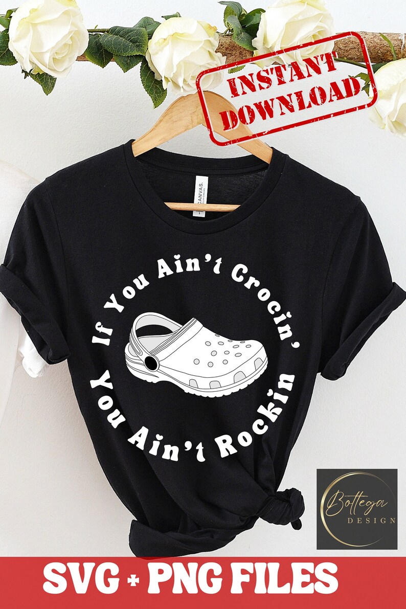 If You Ain't Crocin' You Ain't Rockin' SVG | Crcks Svg | Funny Svg