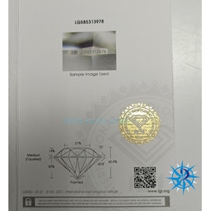 May include: A diamond grading report with a gold seal and a diagram of a diamond with measurements. The report is from the International Gemological Institute (IGI) and includes the report number LG585313978. The report states that the diamond is "Pointed" and has a "Medium (Faceted)" finish.