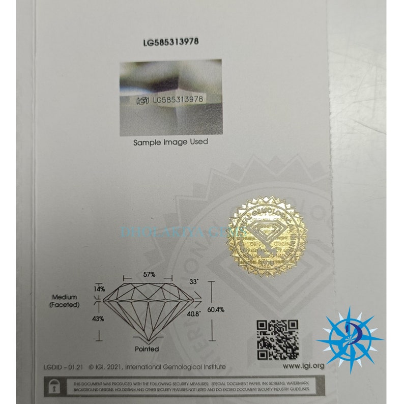 May include: A diamond grading report with a gold seal and a diagram of a diamond with measurements. The report is from the International Gemological Institute (IGI) and includes the report number LG585313978. The report states that the diamond is "Pointed" and has a "Medium (Faceted)" finish.