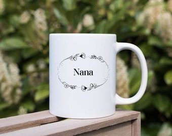 Floral Nana Mug, Grandmother Gift
