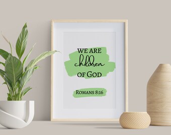 Romans 8:16, Bible Verse Wall Art, Watercolor, Christian Baptism Gift, Printable Christian Nursery Art, We are children of God