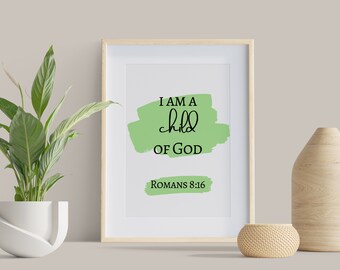 Romans 8 16 Bible Verse Wall Art Watercolor Christian Baptism Gift Printable Christian Nursery Art I am a child of God
