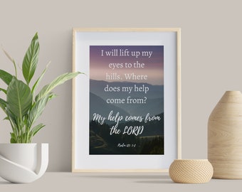 Psalm 121 Purple Mountains, Bible Verse Wall Art, Watercolor, Christian Baptism Gift, Printable Christian Art, My help comes from the LORD