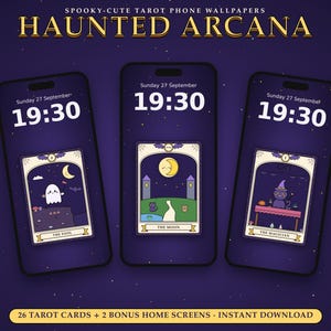 May include: Three smartphones display digital tarot card wallpapers against a dark purple starry background. The text reads SPOOKY-CUTE TAROT PHONE WALLPAPERS HAUNTED ARCANA, 26 TAROT CARDS + 2 BONUS HOME SCREENS INSTANT DOWNLOAD, and 19:30.