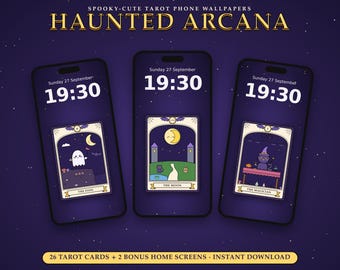 May include: Three smartphones display digital tarot card wallpapers against a dark purple starry background. The text reads SPOOKY-CUTE TAROT PHONE WALLPAPERS HAUNTED ARCANA, 26 TAROT CARDS + 2 BONUS HOME SCREENS INSTANT DOWNLOAD, and 19:30.
