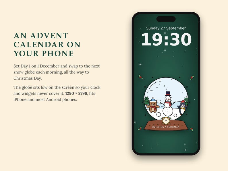 May include: A smartphone displaying a dark green digital wallpaper featuring a snow globe with a snowman, a bear, and a penguin. The screen shows the time 19:30, the date Sunday 27 September, and the text 1290 x 2796, BUILDING A SNOWMAN, and 7.