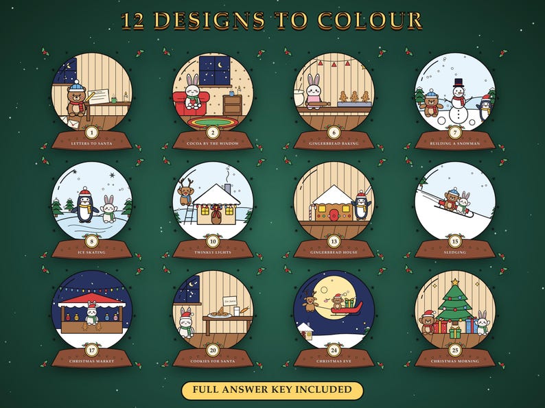 Pu&ograve; includere: Una collezione di 12 illustrazioni circolari intitolate 12 DESIGNS TO COLOUR, con scene festive come costruire un pupazzo di neve, cucinare e il mattino di Natale. Ogni grafica a palla di neve include un'etichetta numerata e base marrone.