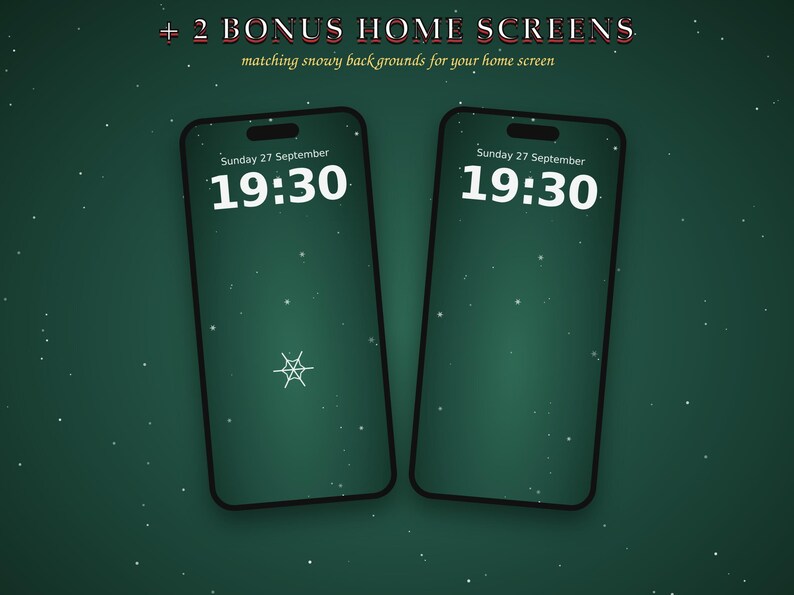 May include: Two smartphones displaying a dark green digital wallpaper with a snowy effect. The screens show the time 19:30, the date Sunday 27 September, and a small white spiderweb icon. Text at the top reads + 2 BONUS HOME SCREENS.