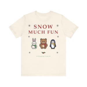 Christmas T-Shirt, Snow Much Fun Kawaii Winter Animals Tee, Cozy Winter Top image 3