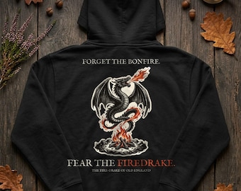 Firedrake Dragon Hoodie, Bonfire Night Folk Horror Hoodie, 5th November Gift | Forget The Pumpkin