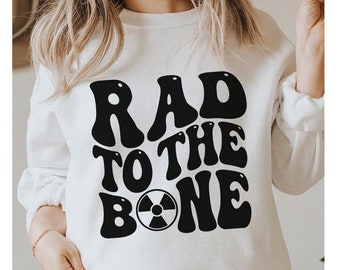 Rad To The Bone Svg Png Radiology Svg Rad Tech Svg Xray Tech Svg Radiologic Technologist Cut File Rad Tech Shirt Radiology Technician Svg