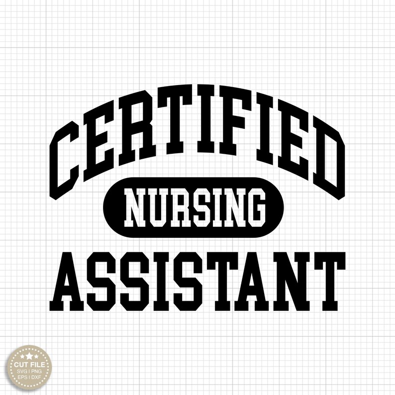 Cna Svg Stethoscope Svg Physician Assistant Nurse Svg Medical Assistant Cna Gifts Medical Svg Nursing Svg CNA Shirt Cna Svg for Shirt Cna Svg For Cup Cna Tumbler Svg Files Cna Png