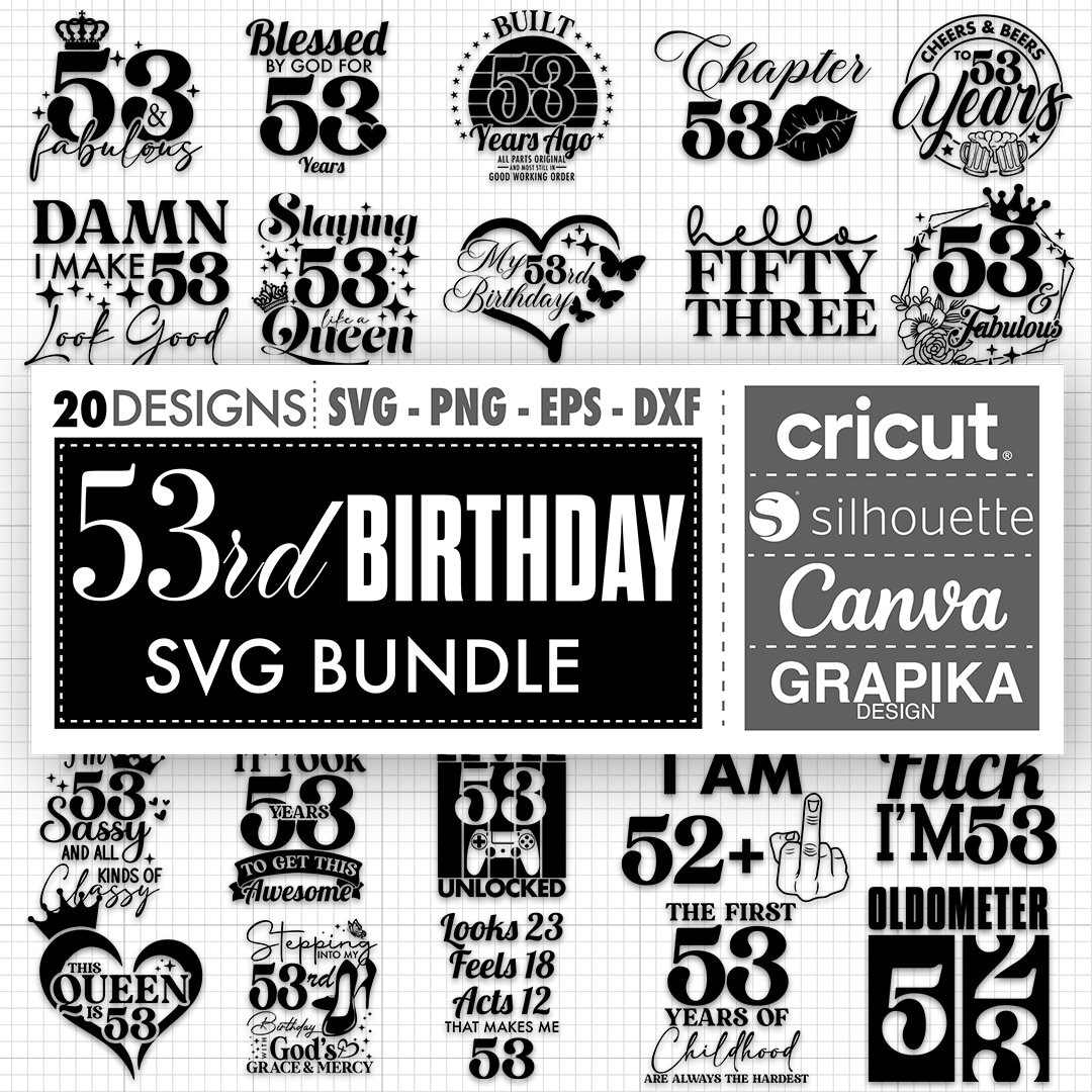 53rd Birthday Svg 53rd Birthday Png Happy Birthday Svg Cake Topper Svg ...