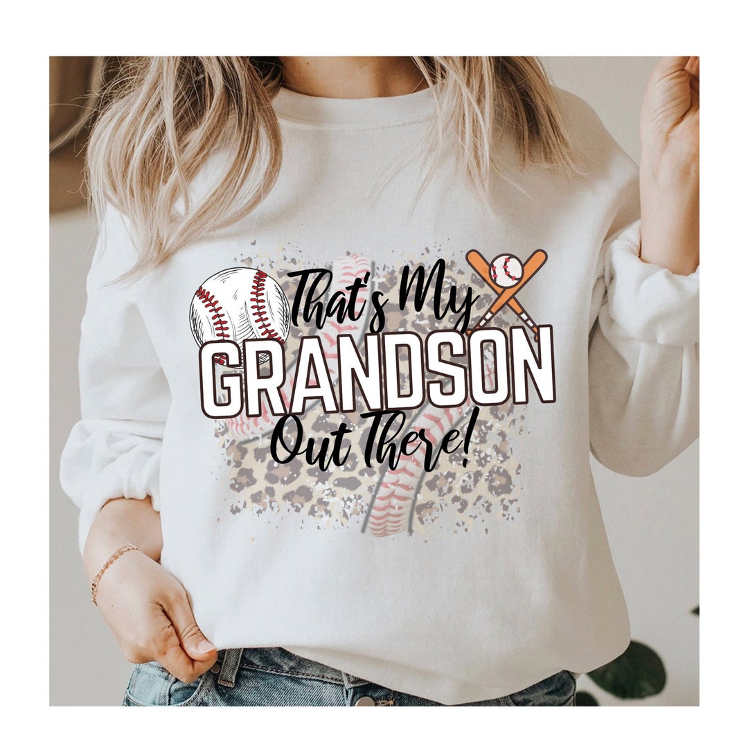 That's My Grandson Out There Svg, Baseball Svg, Baseball Mom Svg ...