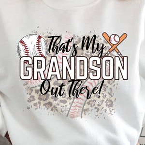 That's My Grandson Out There Svg, Baseball Svg, Baseball Mom Svg ...