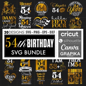 54th Birthday Svg 54th Birthday Png Happy birthday Svg Cake Topper Svg 54 Birthday Svg Birthday Queen Svg 54 and Fabulous Svg Birthday Squad