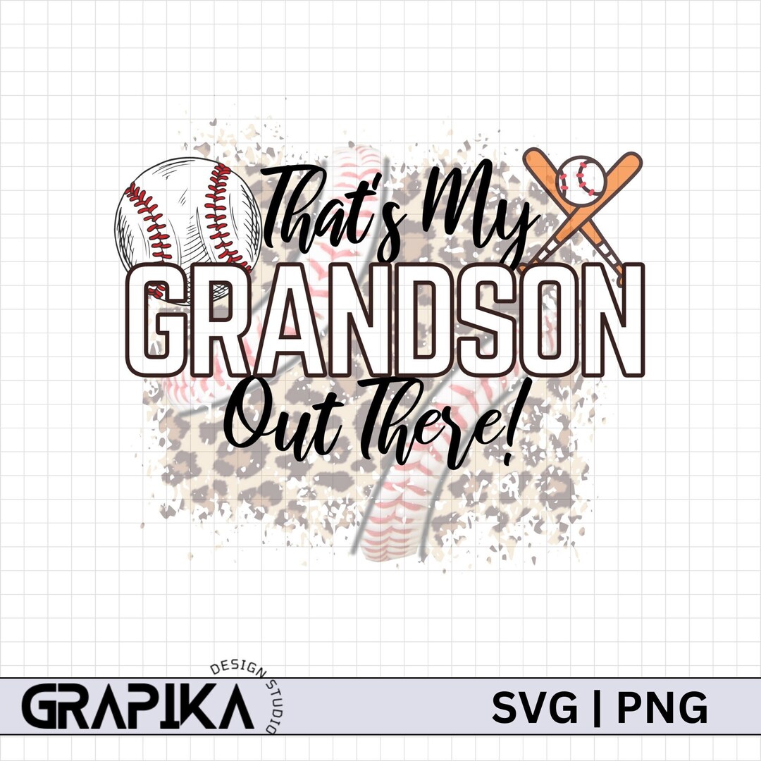 That's My Grandson Out There Svg Baseball Svg Baseball - Etsy