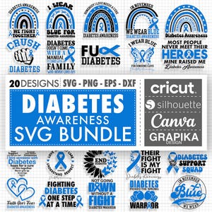 May include: A blue and black digital design bundle for diabetes awareness. The bundle includes 20 designs with various slogans and graphics, such as "We Fight Together", "Crush Diabetes", "I Wear Blue For Diabetes", "F*ck Diabetes", "Most People Never Meet Their Heroes Mine Raised Me", "Fighting Diabetes One Step At A Time", "Not Going Down Without A Fight", "Their Fight Is My Fight", "Diabetes Support Squad", and "In November We Wear Blue". The bundle is compatible with Cricut, Silhouette, Canva, and Grapika design software.