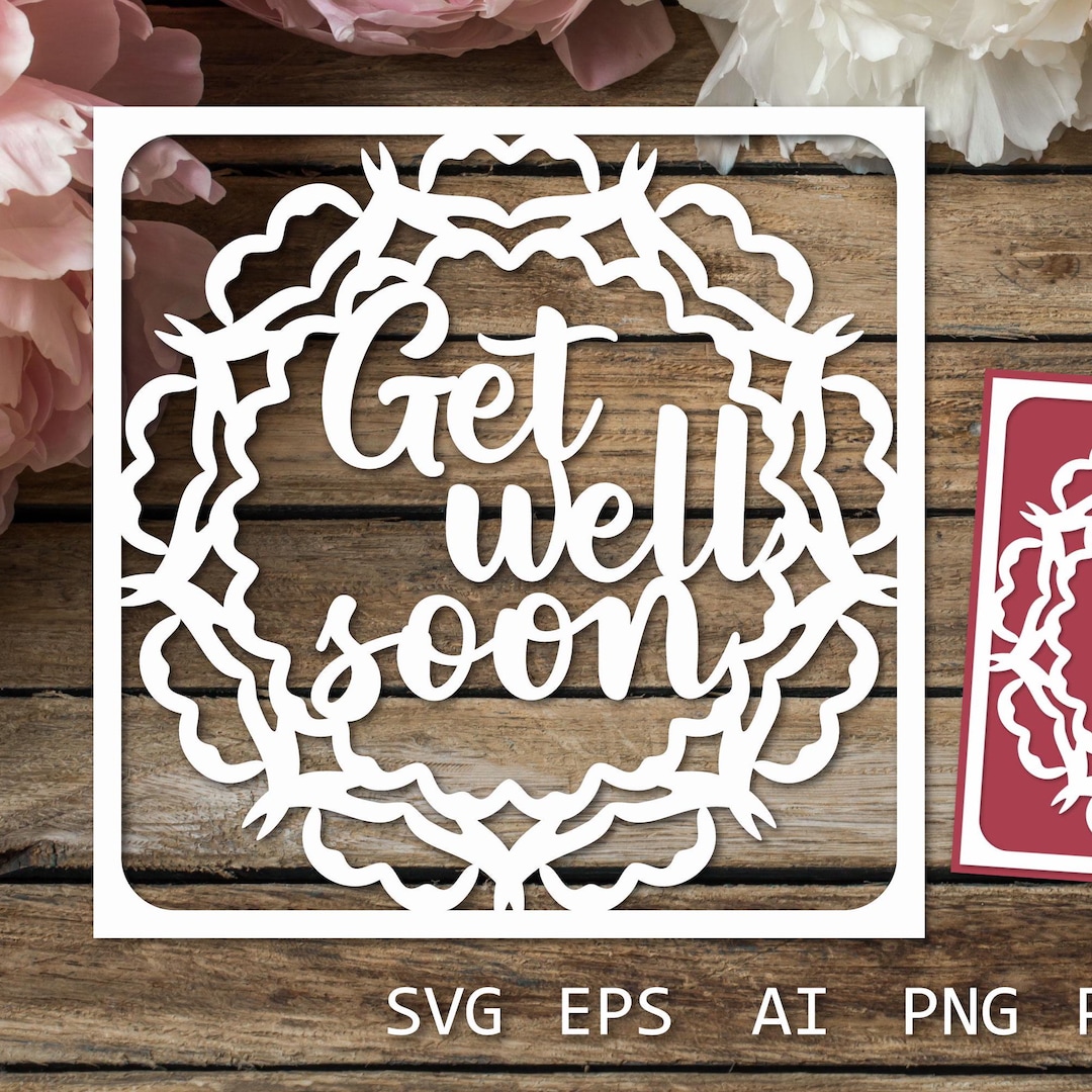 Get Well Soon Card Paper Cutting Template SVG - Etsy
